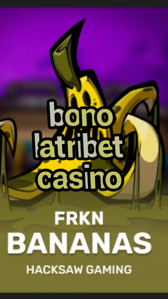 bono latribet casino-3xn3u5udepyz9m9w5iat.com